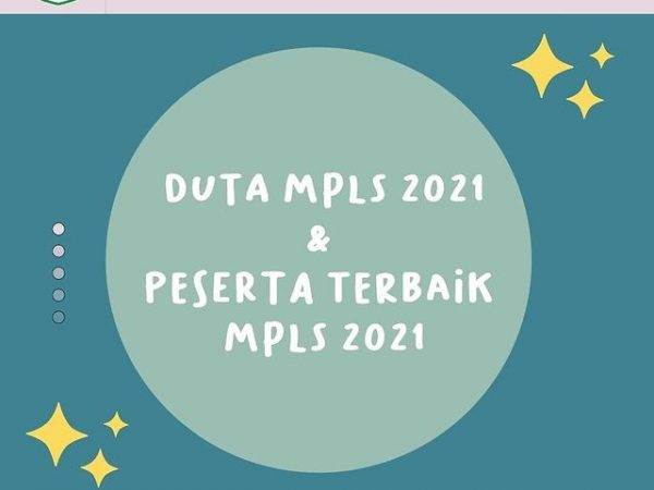 DUTA dan Peserta Terbaik MPLS 2021