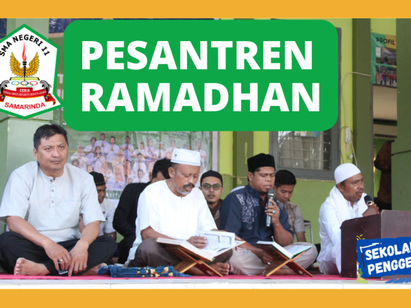 Highlight Pelaksanaan Pesantren Ramadhan di SMAN 11 Samarinda