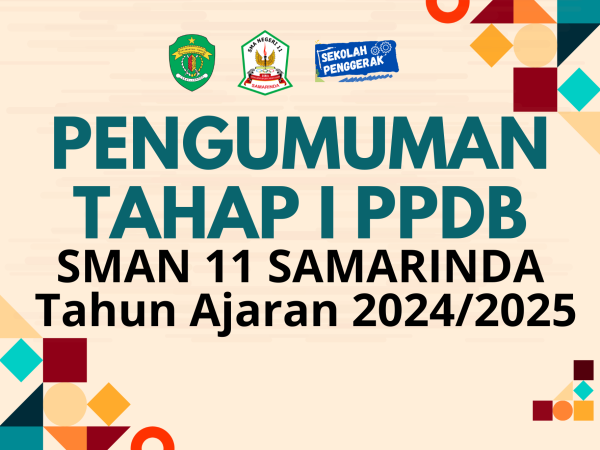 PENGUMUMAN KELULUSAN PPDB SMAN 11 TAHAP 1