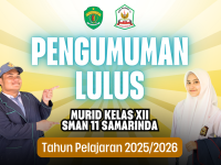 PENGUMUMAN LULUS KELAS XII SMAN 11 SAMARINDA TAHUN PELAJARAN 2025/2026