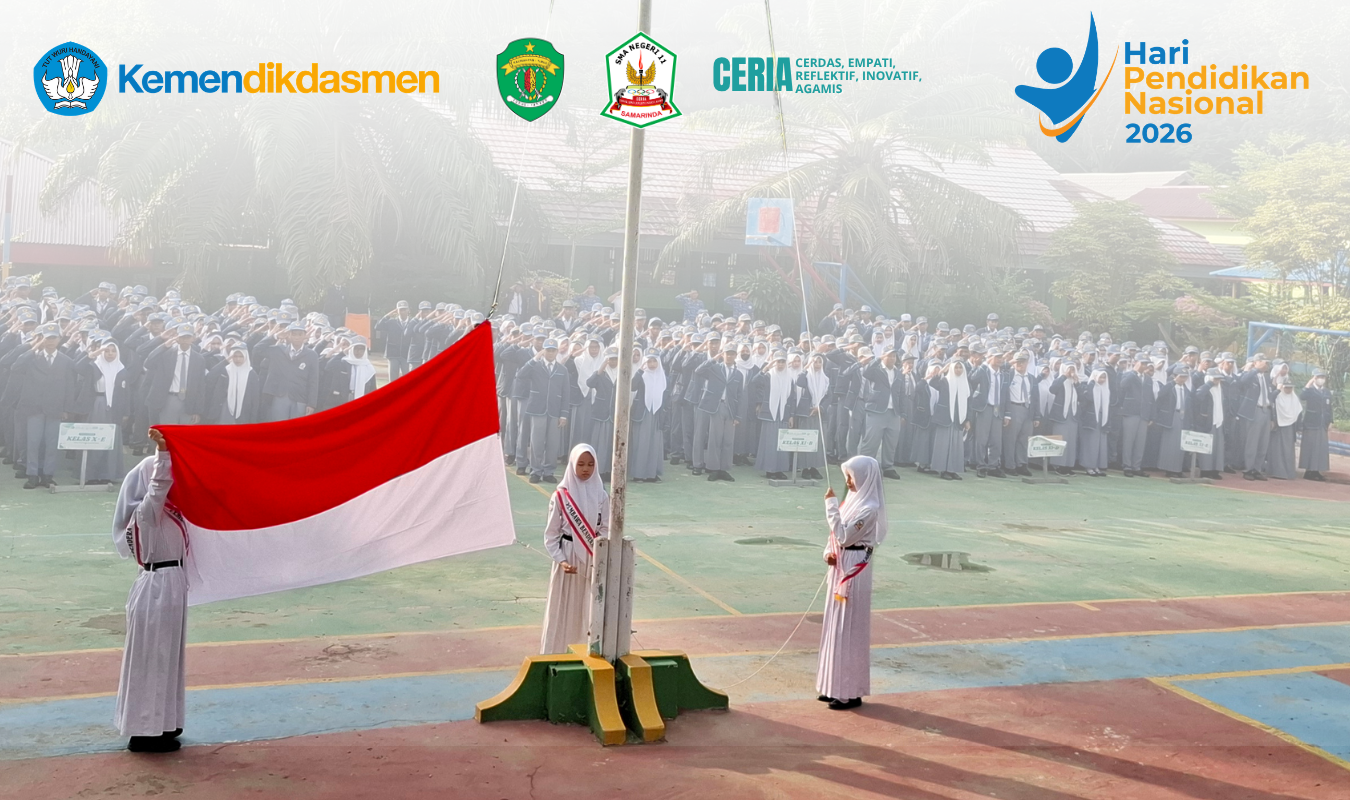 HARDIKNAS 2026: MENGUATKAN PARTISIPASI SEMESTA DEMI PENDIDIKAN BERMUTU DI SMAN 11 SAMARINDA
