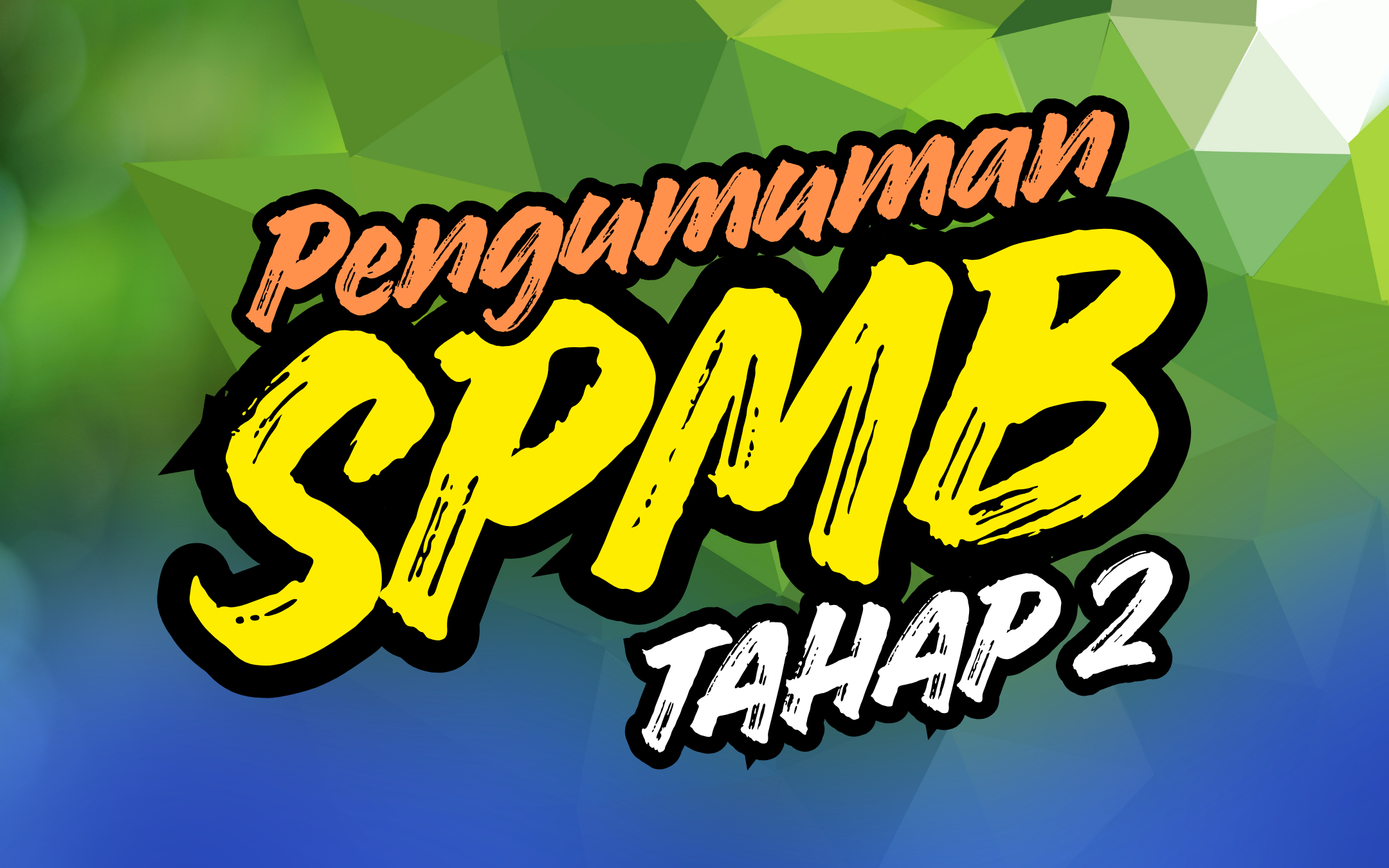 PENGUMUMAN LOLOS SPMB TAHAP 2 SMAN 11 SAMARINDA