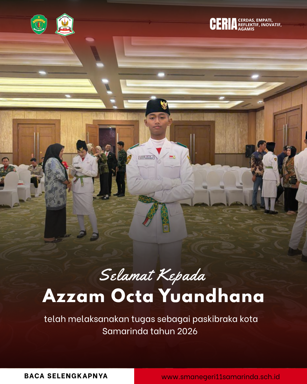 LANGKAH TEGAP AZZAM OCTA YUANDHANA: HARUMKAN NAMA SMAN 11 SAMARINDA DI PANGGUNG PASKIBRAKA KOTA SAMARINDA TAHUN 2026