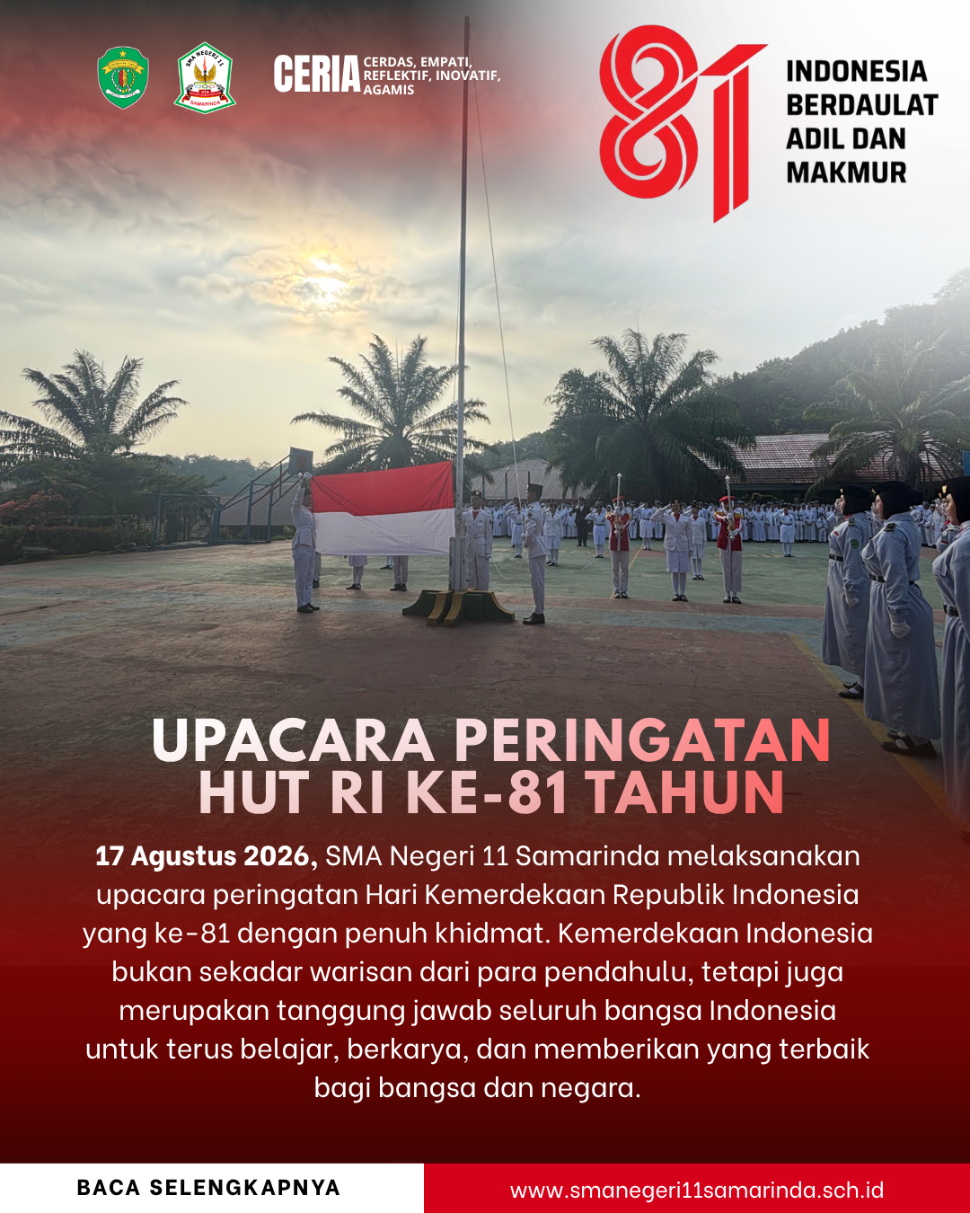 UPACARA PERINGATAN HUT RI KE-81 UPACARA PERINGATAN HUT RI KE-81