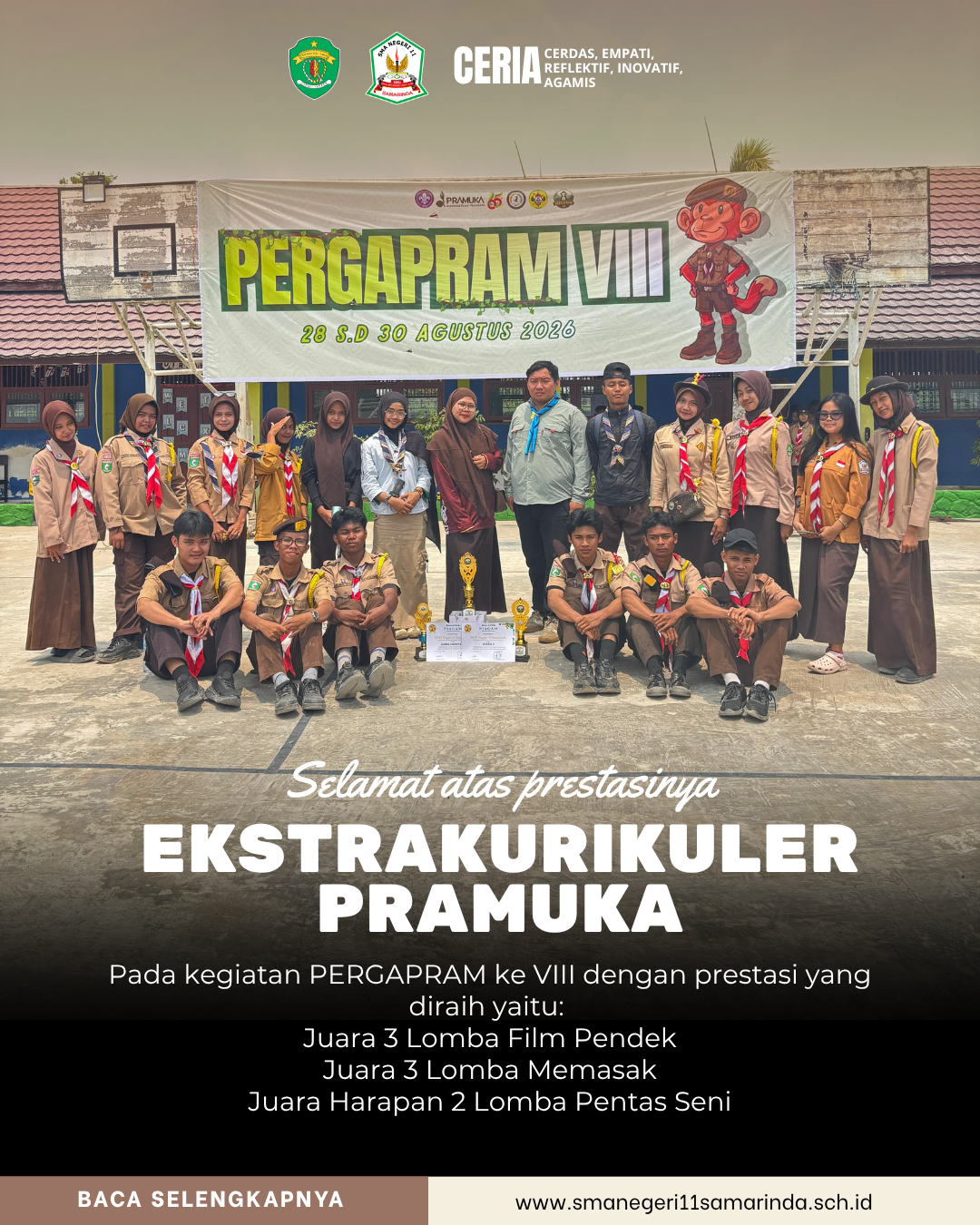 PRESTASI GEMILANG EKSTRAKURIKULER PRAMUKA SMAN 11 SAMARINDA DI PERGAPRAM KE-VIII